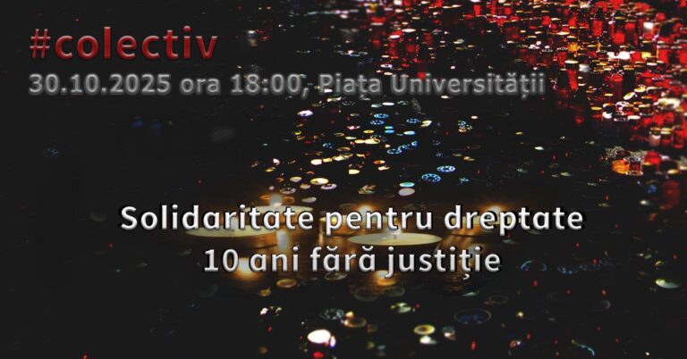 10 ani de la Colectiv. Protest împotriva celor care nu au făcut nimic pentru a evita o tragedie similară