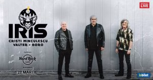 Iris – Cristi Minculescu, Valter și Boro cântă la Hard Rock Cafe