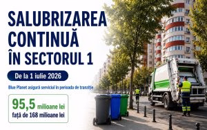 Blue Planet preia salubrizarea Sectorului 1 de la 1 iulie 2026