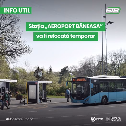 STB relocă temporar stația Aeroport Băneasa de la 10 august - Utile