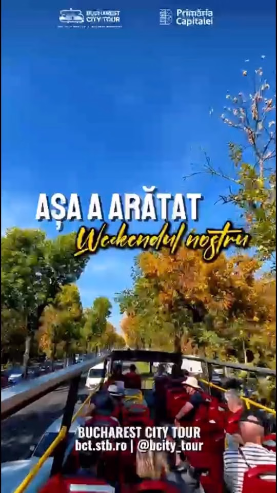 Bucharest City Tour continuă traseele turistice în weekend - Utile