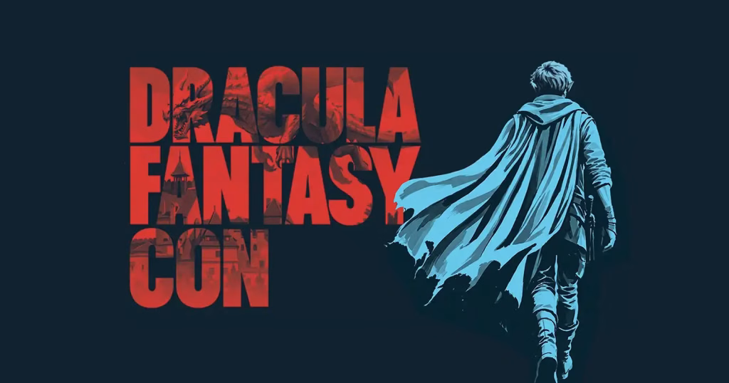 Dracula Fantasy Con începe la Brașov pe 30 octombrie - Evenimente