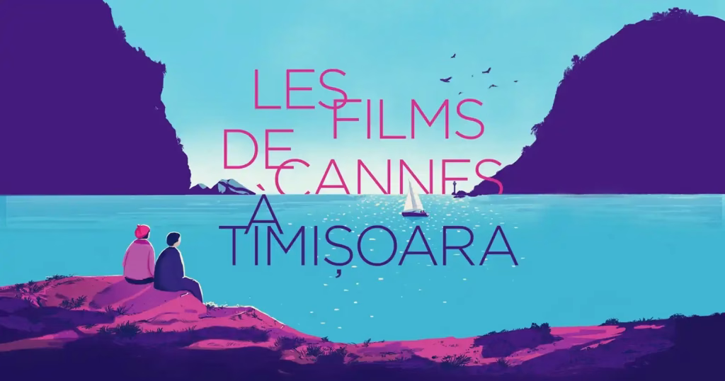 Les Films de Cannes à Timișoara se desfășoară 22-25 octombrie - Evenimente